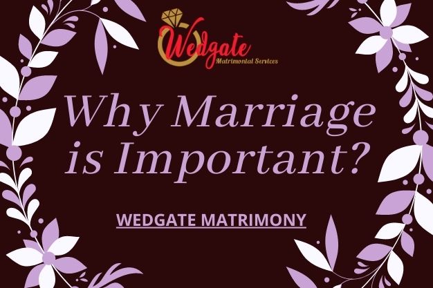 Why Marriage is Important?
