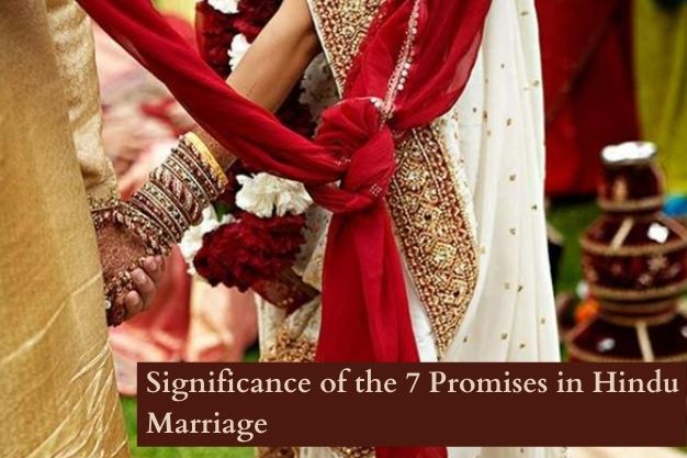 Significance of the 7 Promises in Hindu Marriage