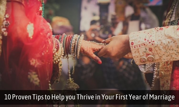 Tips to Help you Thrive in Your First Year of Marriage