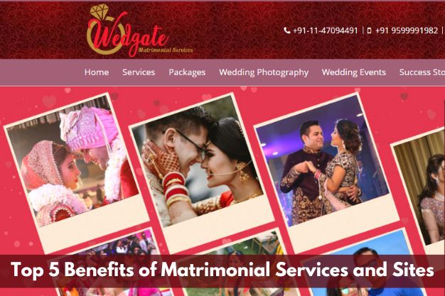 Top 5 Benefits of Matrimonial Services and Sites