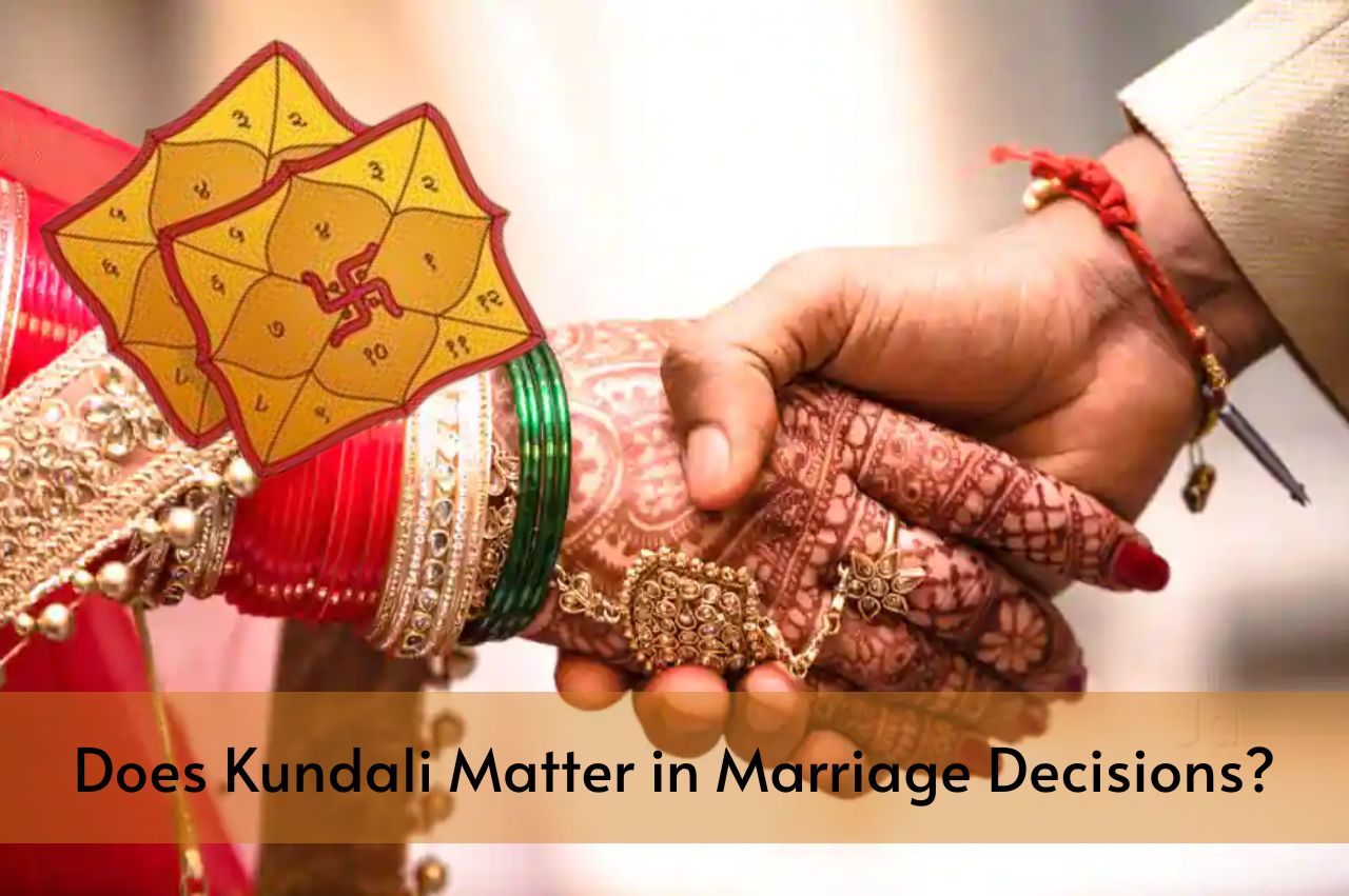 Does Kundali Matter in Marriage Decisions