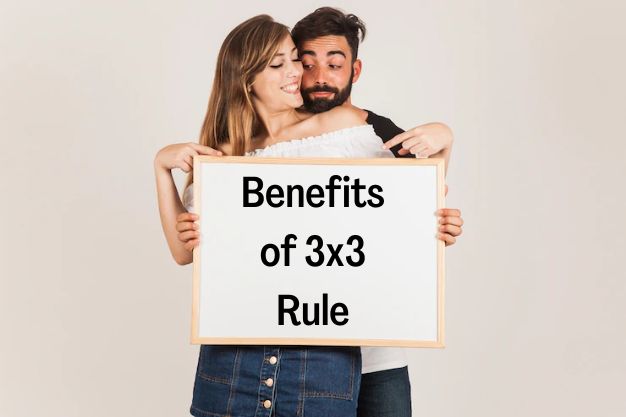 Benefits of 3x3 Rule